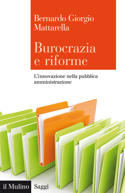 Burocrazia e riforme - L'innovazione nella pubblica amministrazione
